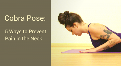 Yoga woman practicing healthy neck alignment in Cobra Pose (Bhujangasana)