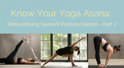 Yoga Asana Sanskrit Names