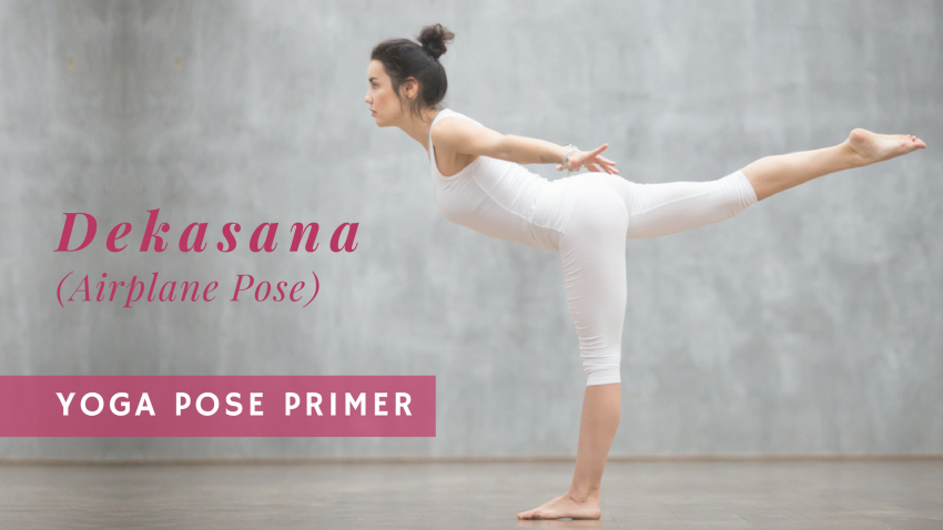 Dekasana, Airplane Pose
